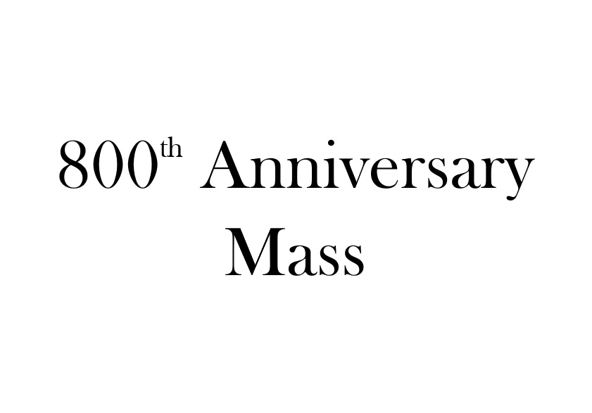 800th Anniversary Mass – May 18th 2024