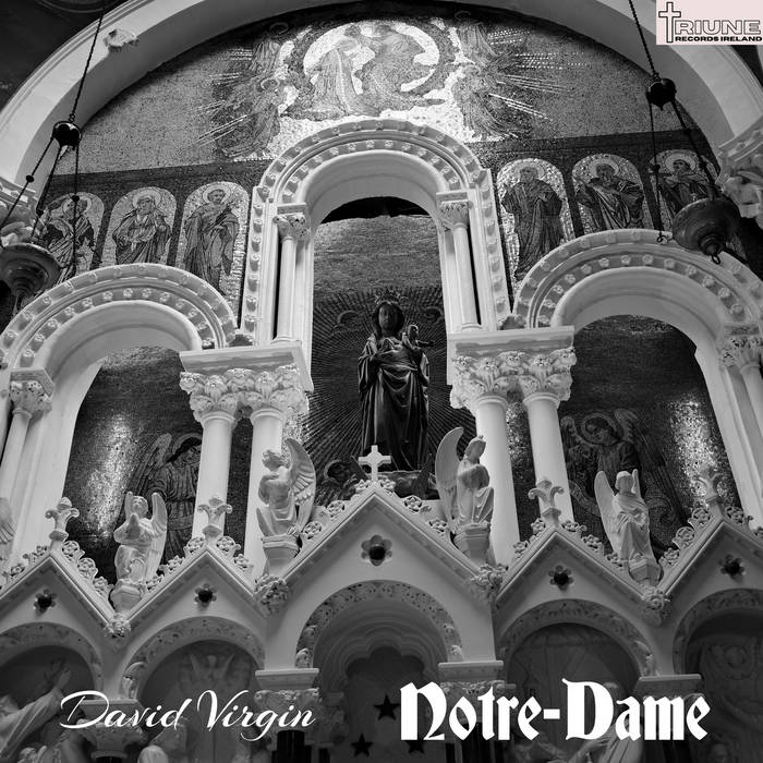 David Virgin – New Album “Notre Dame”